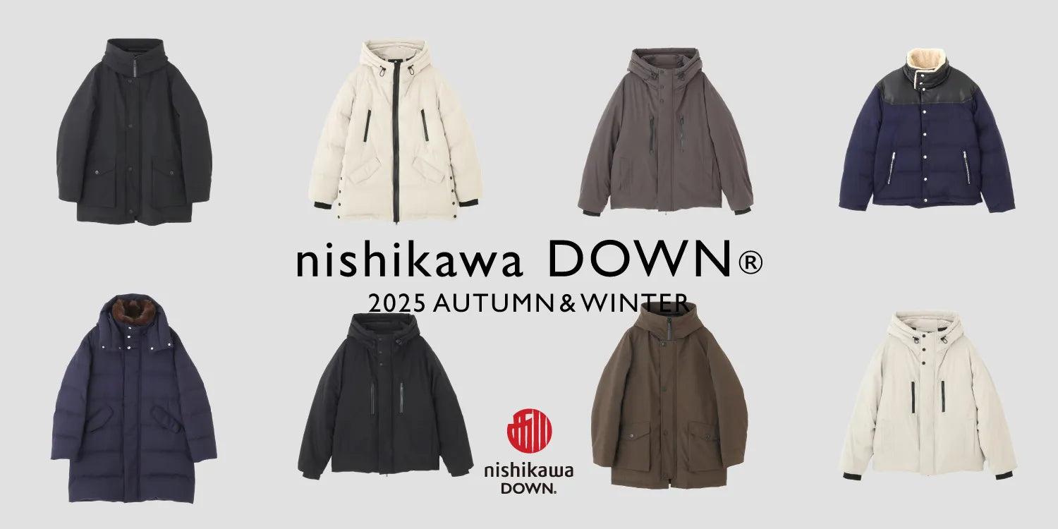 MP250918 nishikawa DOWN(R) 2025 AUTUMN & WINTER