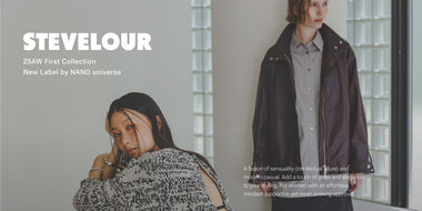 STEVELOUR 25AW First Collection New Label by NANO universe