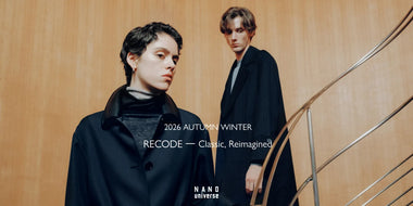 2026 AUTUMN WINTER RECODE-Classic, Reimagined ｜NANO universe｜