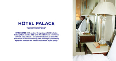 HÔTEL PALACE 1ST COLLECTION