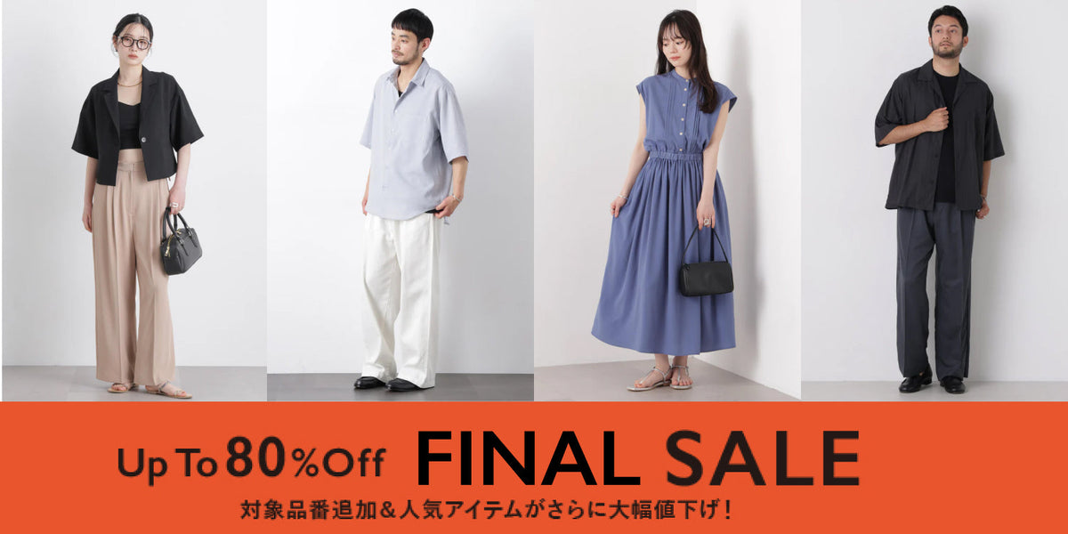 FINAL SALE！ 人気アイテムがさらに大幅値下げ◎｜ナノ・ユニバース 